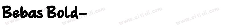 Bebas Bold字体转换 Bebas Bold字体转换